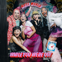 Boys World - While You Were Out - EP artwork