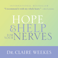 Dr. Claire Weekes - Hope and Help for Your Nerves artwork