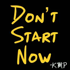 Don't Start Now (Originally Performed by Dua Lipa) [Karaoke Instrumental] Song Lyrics