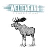 Weltengang - Wo alles angefangen hat
