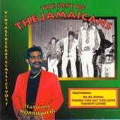 The Jamaicans - Things You Say You Love