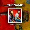 The Same (feat. Yadah) [Spontaneous Series 3] - EP album lyrics, reviews, download