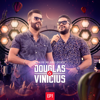 Figurinha (feat. MC Bruninho) [Ao Vivo] - Douglas & Vinicius