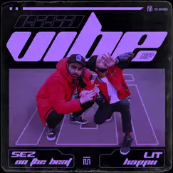 Issa Vibe - Single by Lit Happu & Sez on the Beat album reviews, ratings, credits