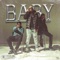 Baby (feat. Moha the B & Cyril Kamer) - Gb01 lyrics