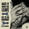 Hate It When You Leave / Key To The Highway - Single