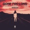 Gone Too Long (FTampa Remix) artwork