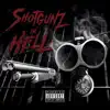 Stream & download Shotgunz In Hell