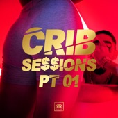 CRIB SESSIONS PT.1 - EP artwork