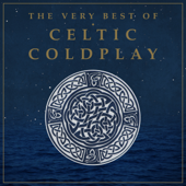 The Very Best of Celtic Coldplay - Celtic Angels