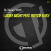 Ladies Night (feat. Boyz R Busy) [Extended Mixx] - Single