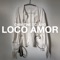 Loco Amor (Spanish Version) - Single