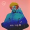 Align - Soul Fro lyrics