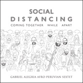 Social Distancing: Coming Together While Apart artwork