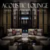 Acoustic Lounge: Abba Hits in Relax Mode album lyrics, reviews, download