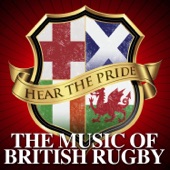 Hear The Pride - The Music of British Rugby artwork