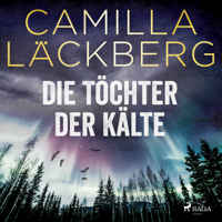 Camilla Läckberg & Gisela Kosubek - Die Töchter der Kälte artwork
