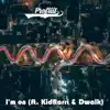 I'm on (feat. KidRarri & Dwalk) - Single album lyrics, reviews, download