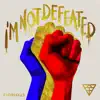I'm Not Defeated (12" Mix) album lyrics, reviews, download
