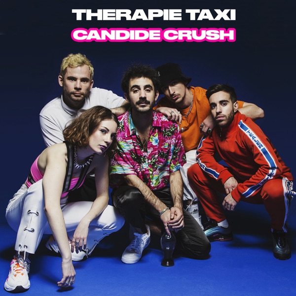 Candide Crush - Single - Therapie TAXI