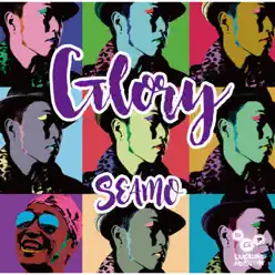 Glory - Seamo Glory - Seamo