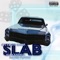 Slab (feat. Alexandria & David Puffin') - Cityboy Chop lyrics