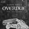 Overdue (feat. Troublesome) - Single album lyrics, reviews, download