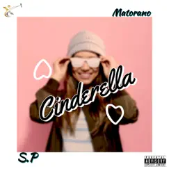 Cinderella - Single by Matorano album reviews, ratings, credits