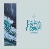 Follow The Flow artwork