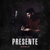 Presente - Single