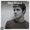 Silent Dreams (Remixes) album lyrics, reviews, download