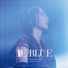 藍井エイル Special Live 2018 RE BLUE at 日本武道館 藍井エイル Special Live 2018 RE BLUE at 日本武道館