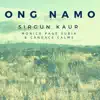 Ong Namo (feat. Monica Page Subia & Candace Calms) - Single album lyrics, reviews, download