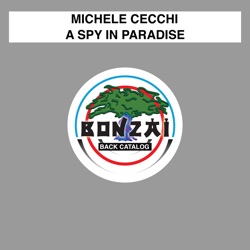 Michele Cecchi - A Spy in Paradise