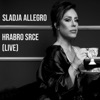 Hrabro Srce (Live) - Single