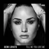 Stream & download Tell Me You Love Me