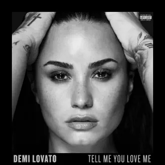 Tell Me You Love Me by Demi Lovato album reviews, ratings, credits