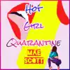 Hot Girl Quarantine (feat. Uncle Luke) - Single album lyrics, reviews, download