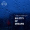 Big City of Dreams artwork