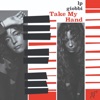 LP Giobbi - Take My Hand