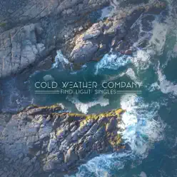 Find Light: Singles - EP - Cold Weather Company