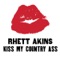 Kiss My Country Ass - Single