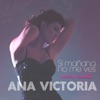 Ana Victoria - Si Mañana No Me Ves (Versión Bachata)