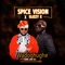 Wadoghughe Come and See (feat. Slizzy E) - Spice Vision lyrics