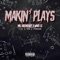 Makin' Plays (feat. Mr. Green) - Wave1.5 lyrics
