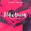 Não Devia (Versão Acústica) - Single