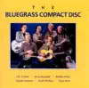 The Bluegrass Compact Disc, Vol. 1 album lyrics, reviews, download