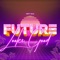 Future Looks Good artwork