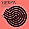 Perfect Match - Yotopia lyrics