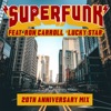 Lucky Star 20th Anniversary Mix (feat. Ron Carroll) - Single